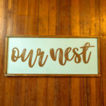 Wood Sign Our Nest